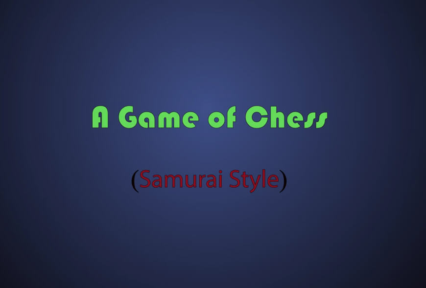 A Game of Chess Animation